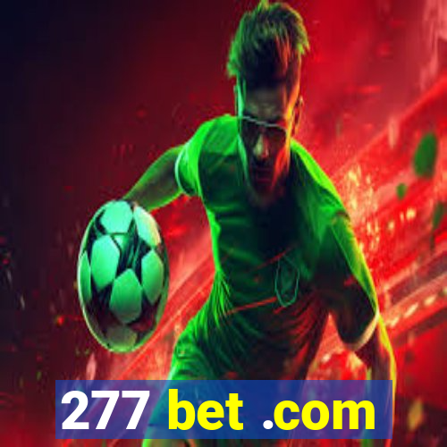 277 bet .com